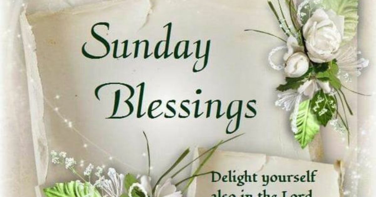 Inspirational Sunday Blessings 