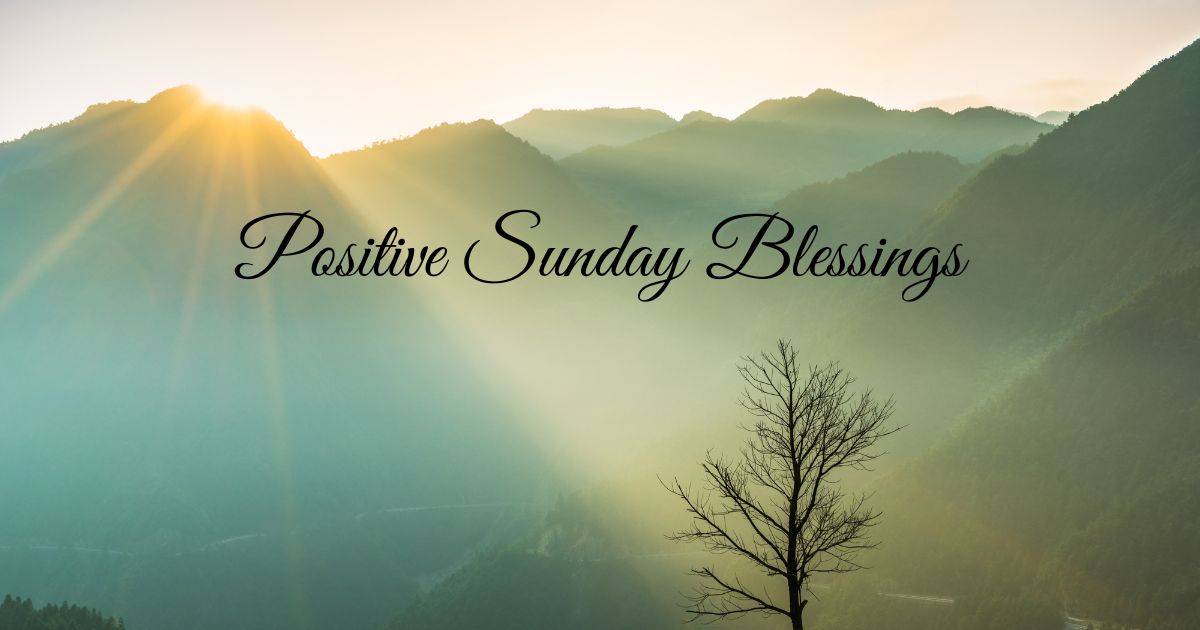 Positive Sunday Blessings