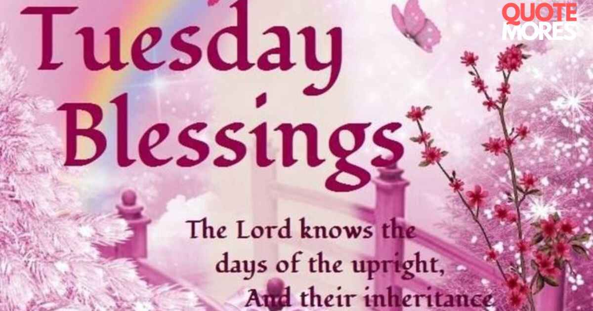 _Tuesday Blessings Images for an Inspirational Week