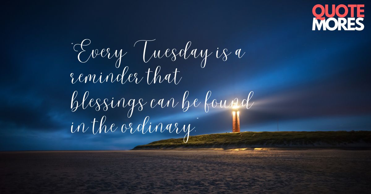 Tuesday Blessings