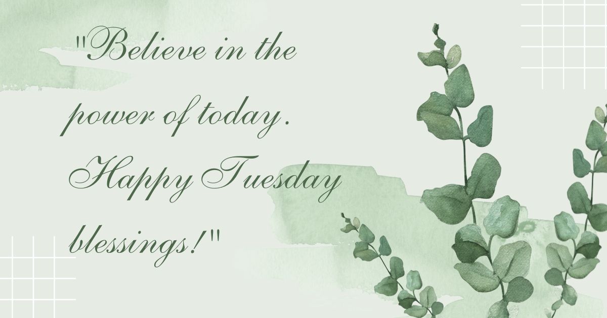 Tuesday Inspirational Blessings