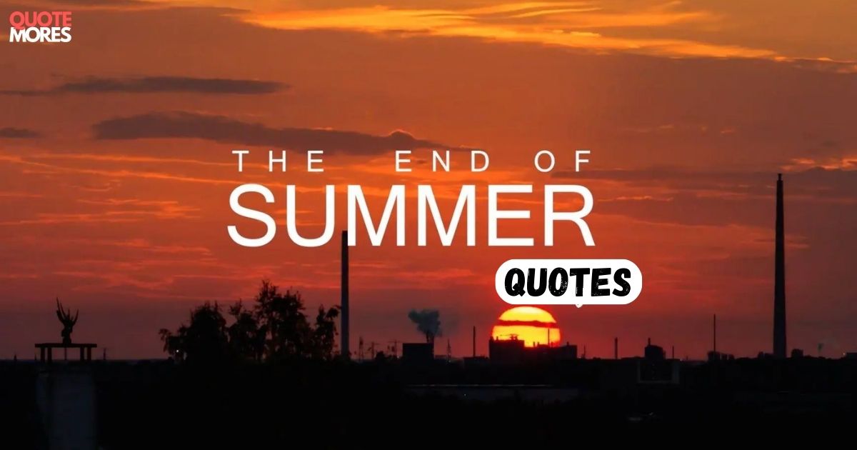 90-end-of-summer-quotes