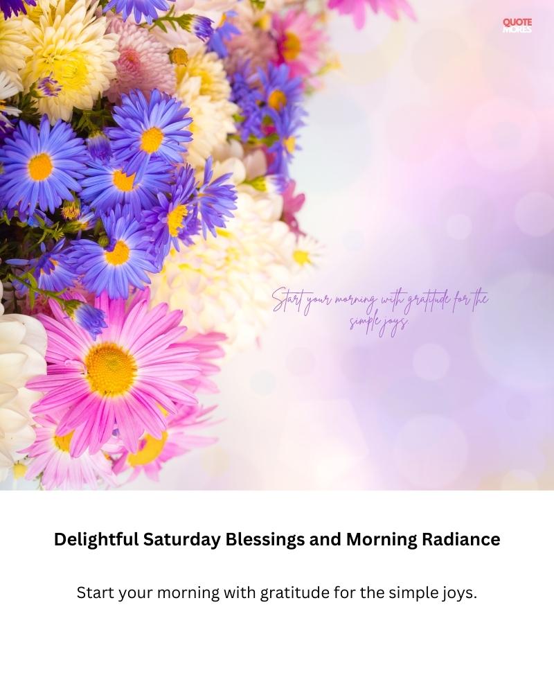 Delightful Saturday Blessings and Morning Radiance