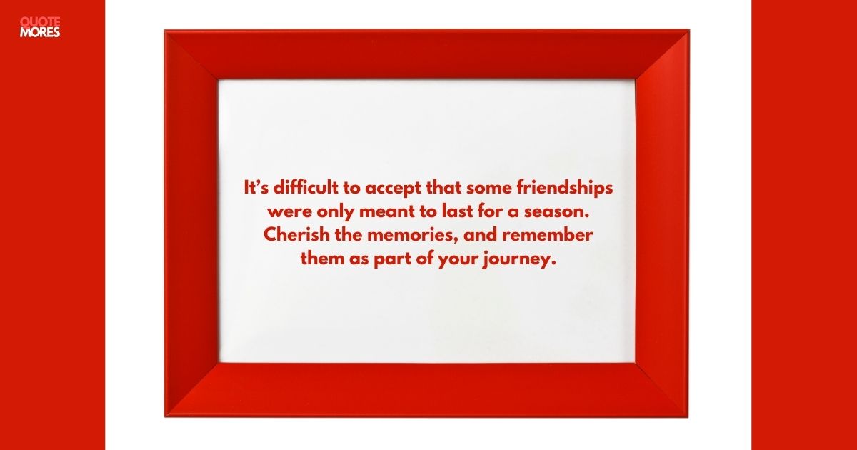 Ending Friendships Quotes