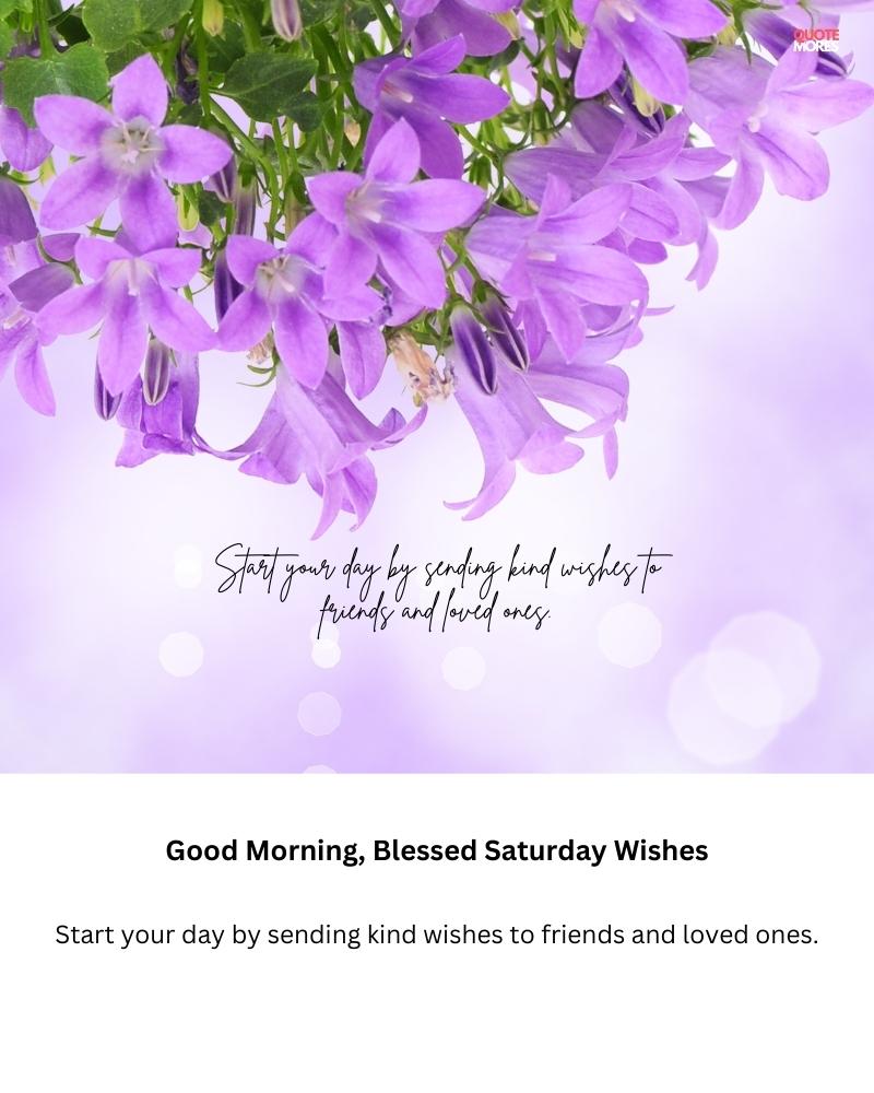 Good Morning, Blessed Saturday Wishes