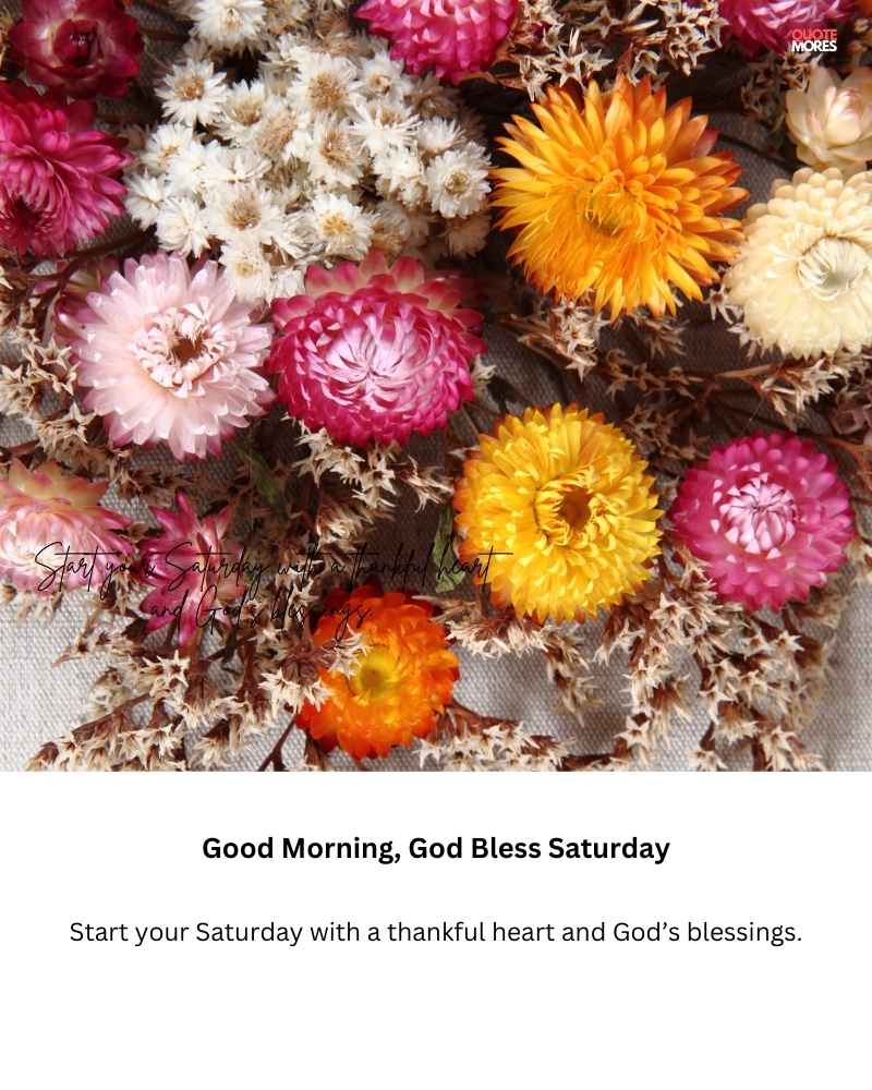 Good Morning, God Bless Saturday