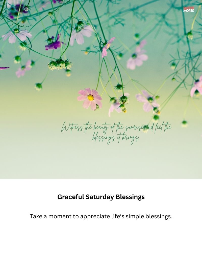 Graceful Saturday Blessings