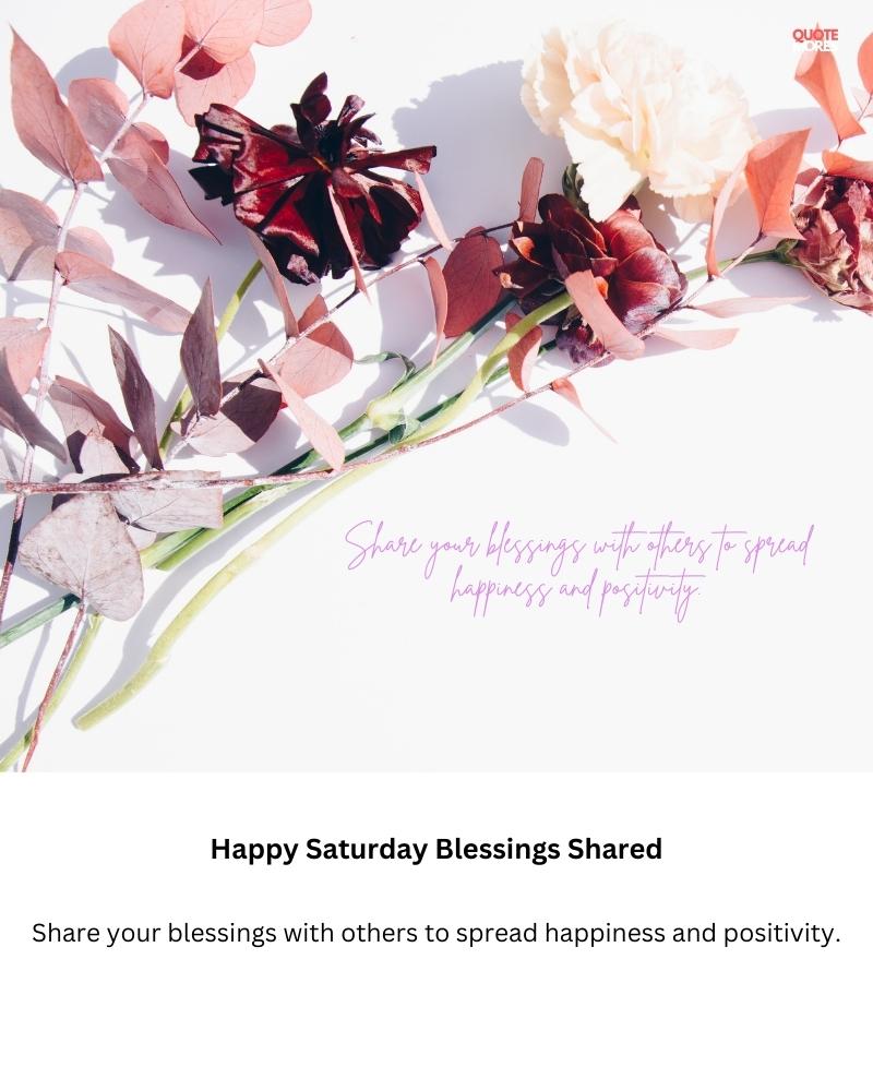 Happy Saturday Blessings Shared