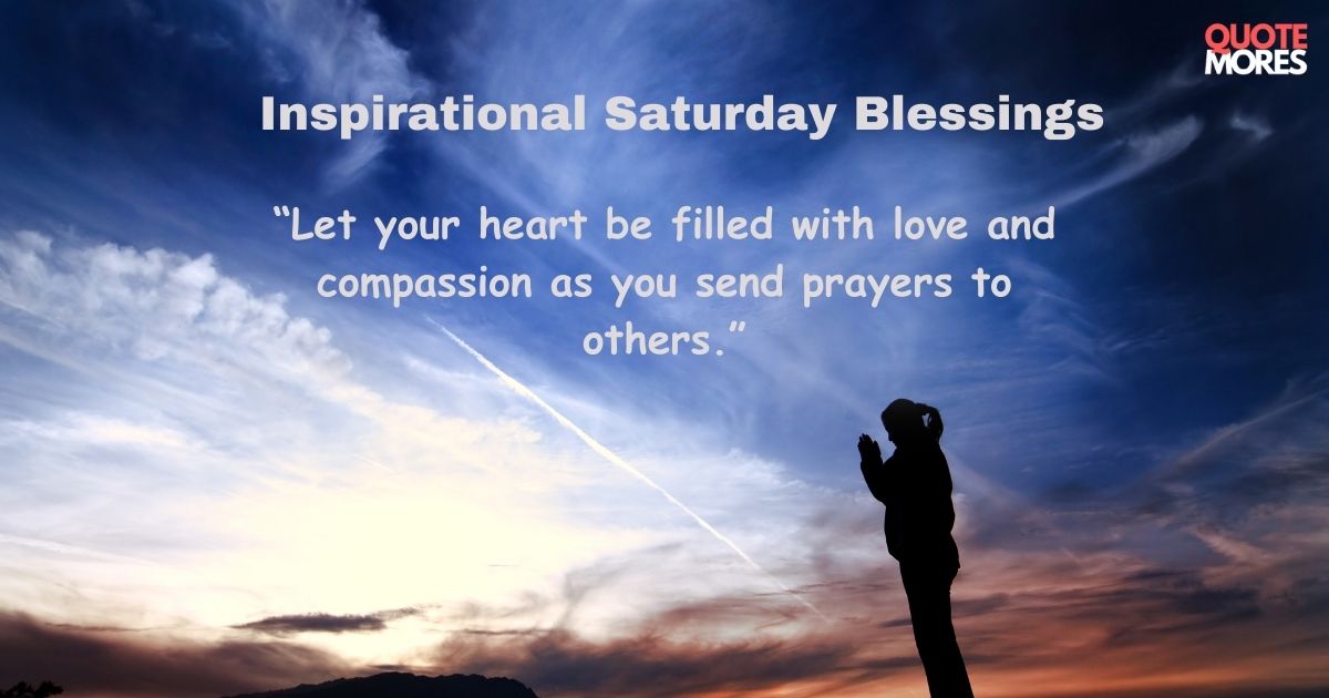 Prayer Inspiration Saturday Blessings