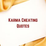 Karma Cheating Quotes