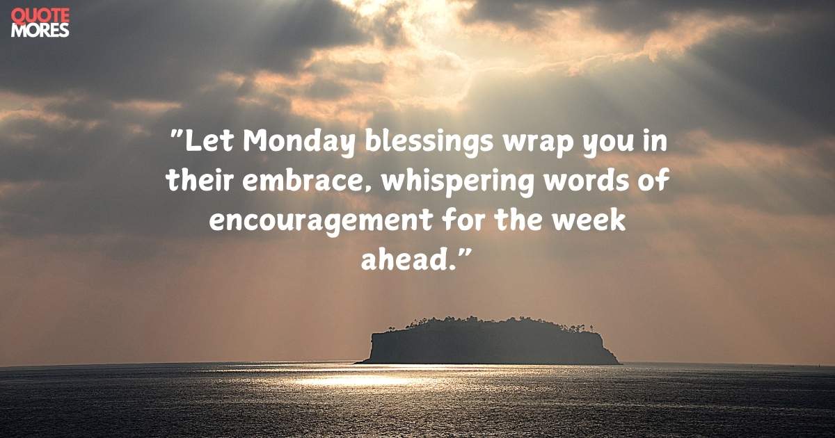 Blessed Monday Quotes