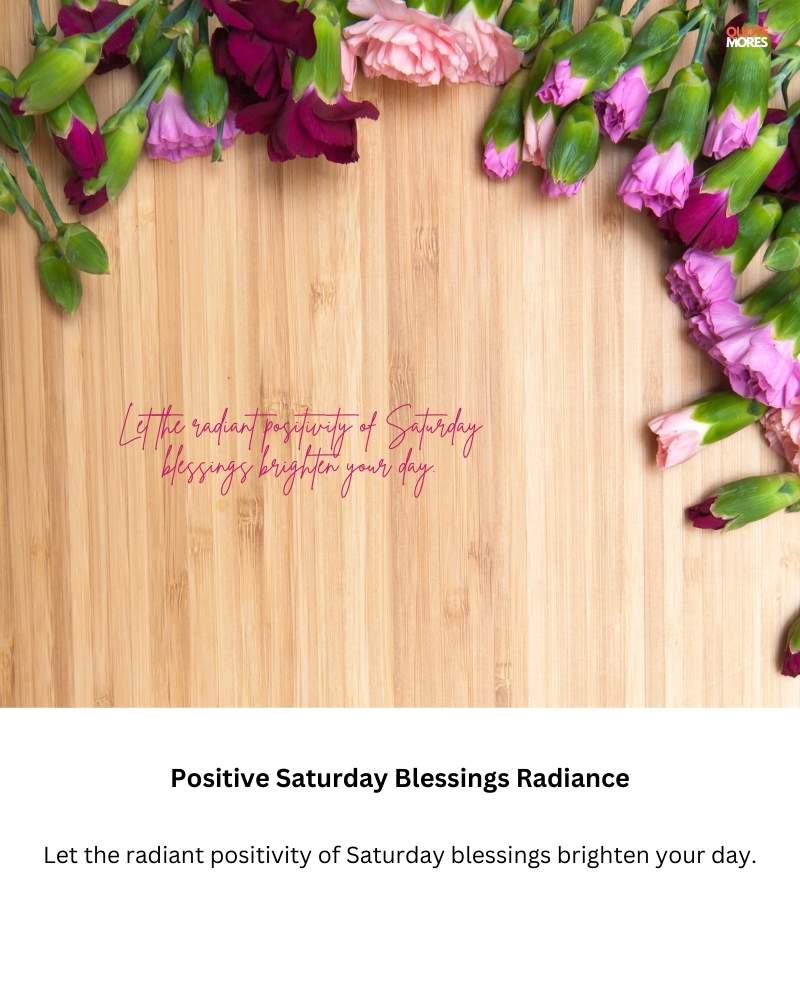 Positive Saturday Blessings Radiance