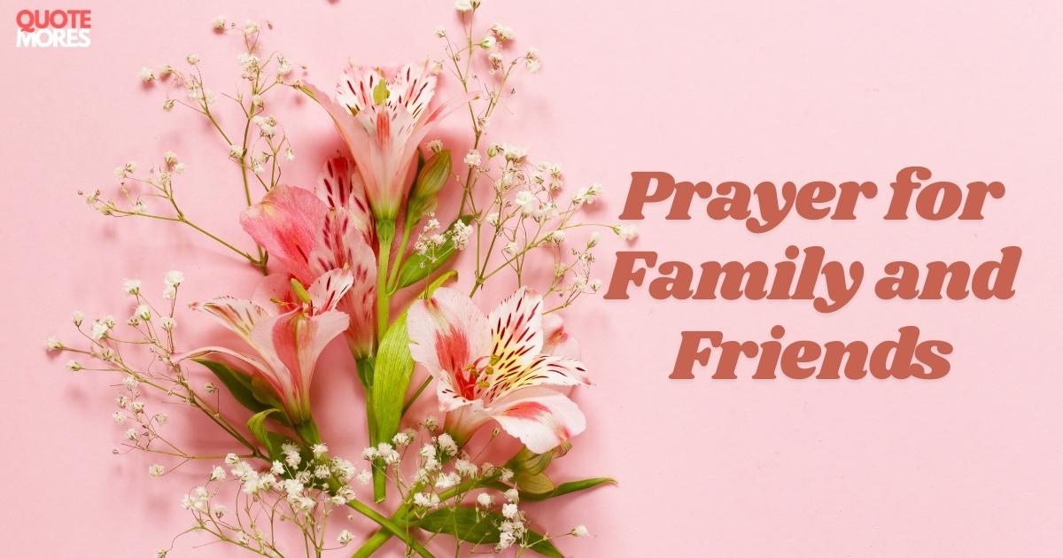 Prayer for Family and Friends