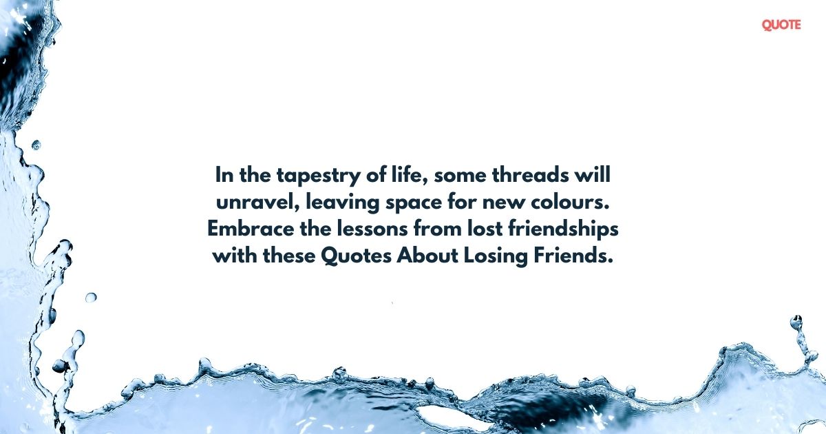 Quotes About Losing Friends 