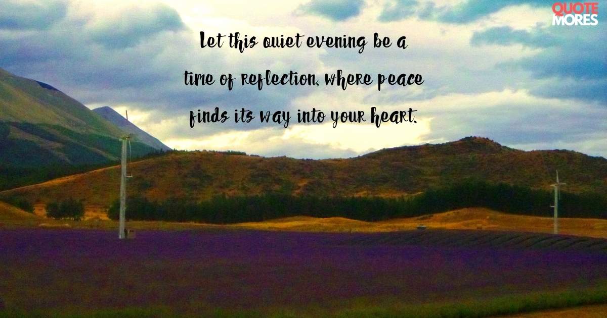 Saturday Evening Reflection: Calm and Peaceful Moments