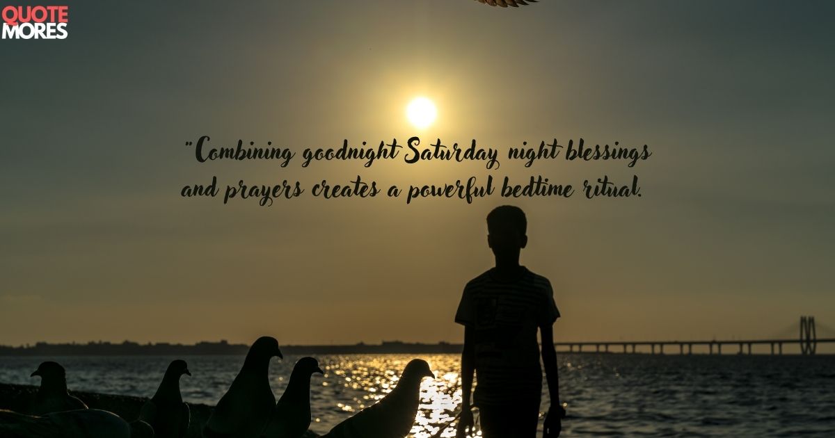 Goodnight Saturday Night Blessings And Prayers