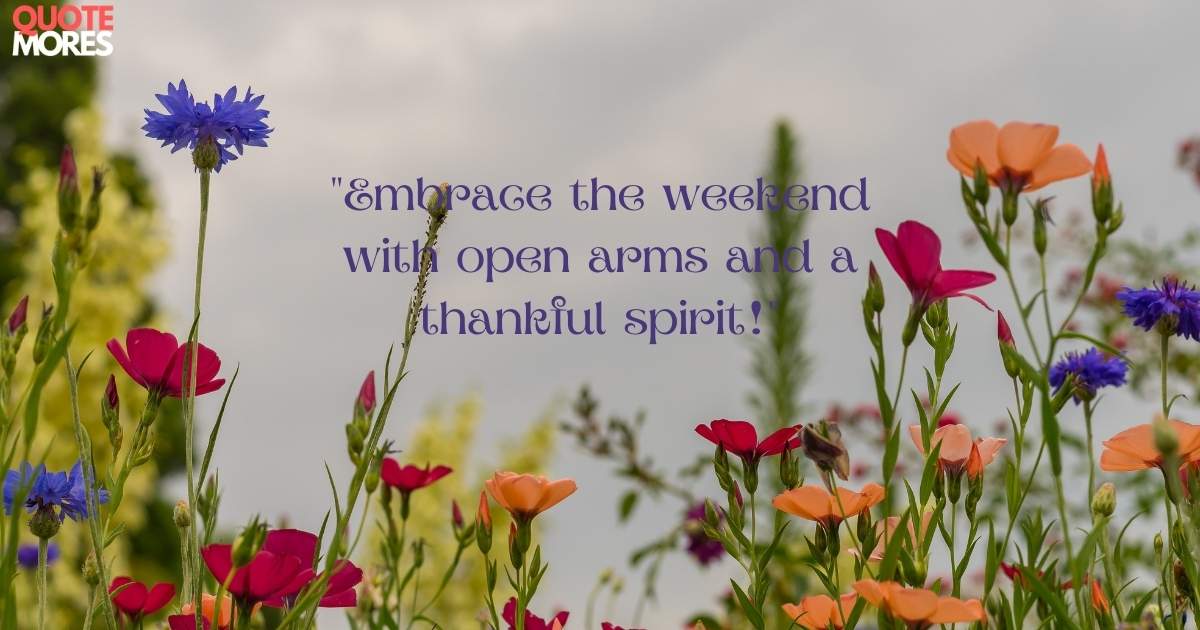 Embracing Gratitude for the Weekend