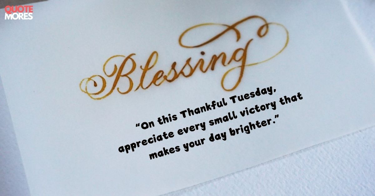 Thankful Tuesday Blessings Quotes