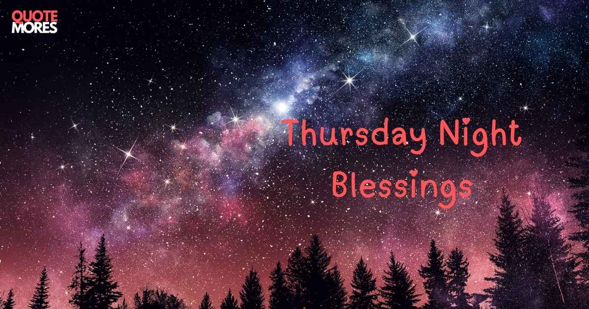 Thursday Night Blessings