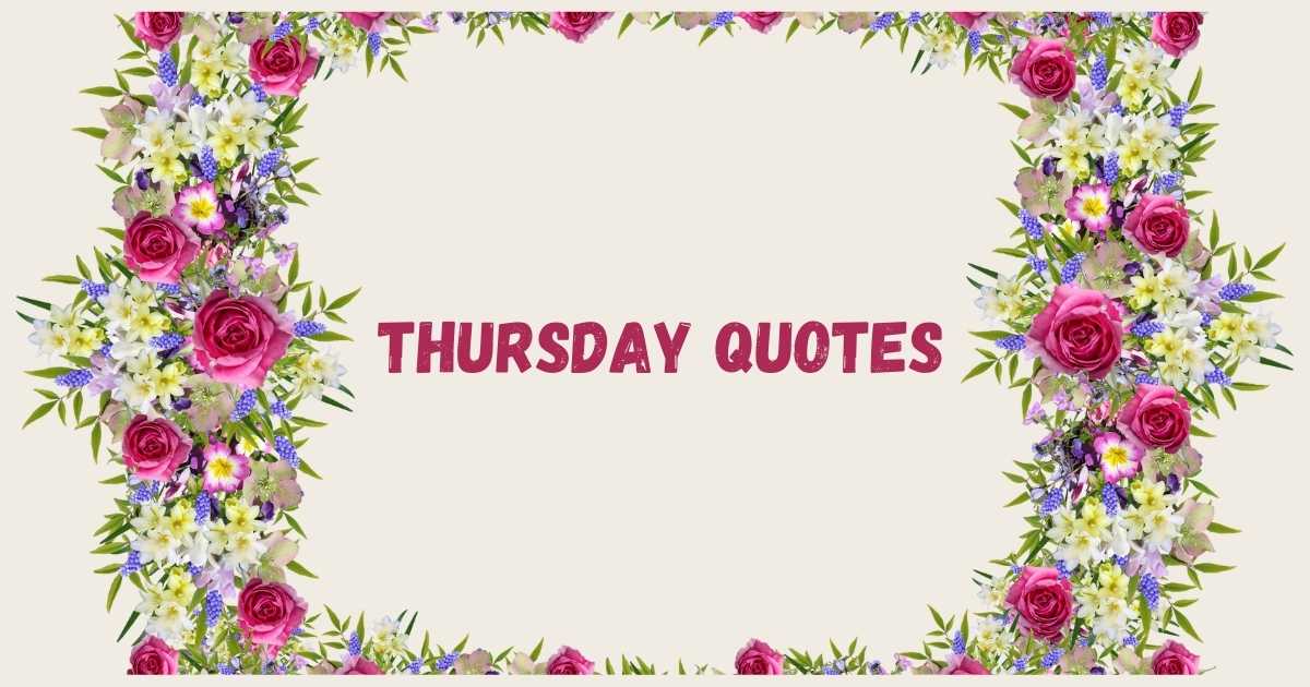 Thursday Quotes