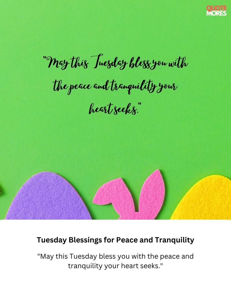 Tuesday Blessings for Peace and Tranquility