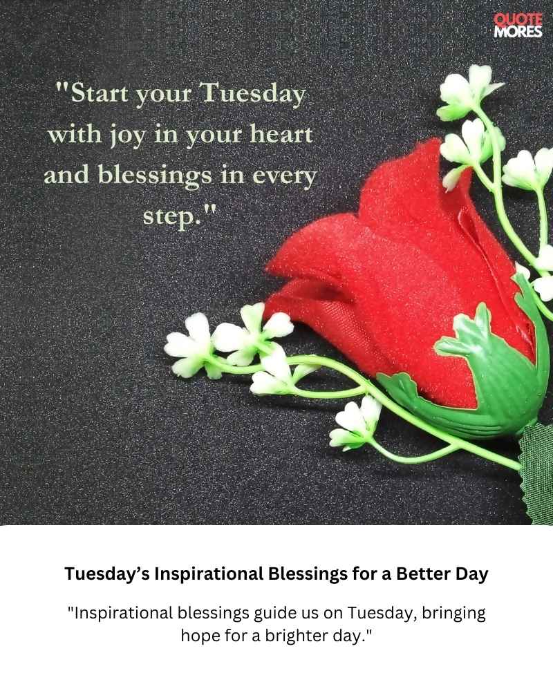 Tuesday’s Inspirational Blessings for a Better Day