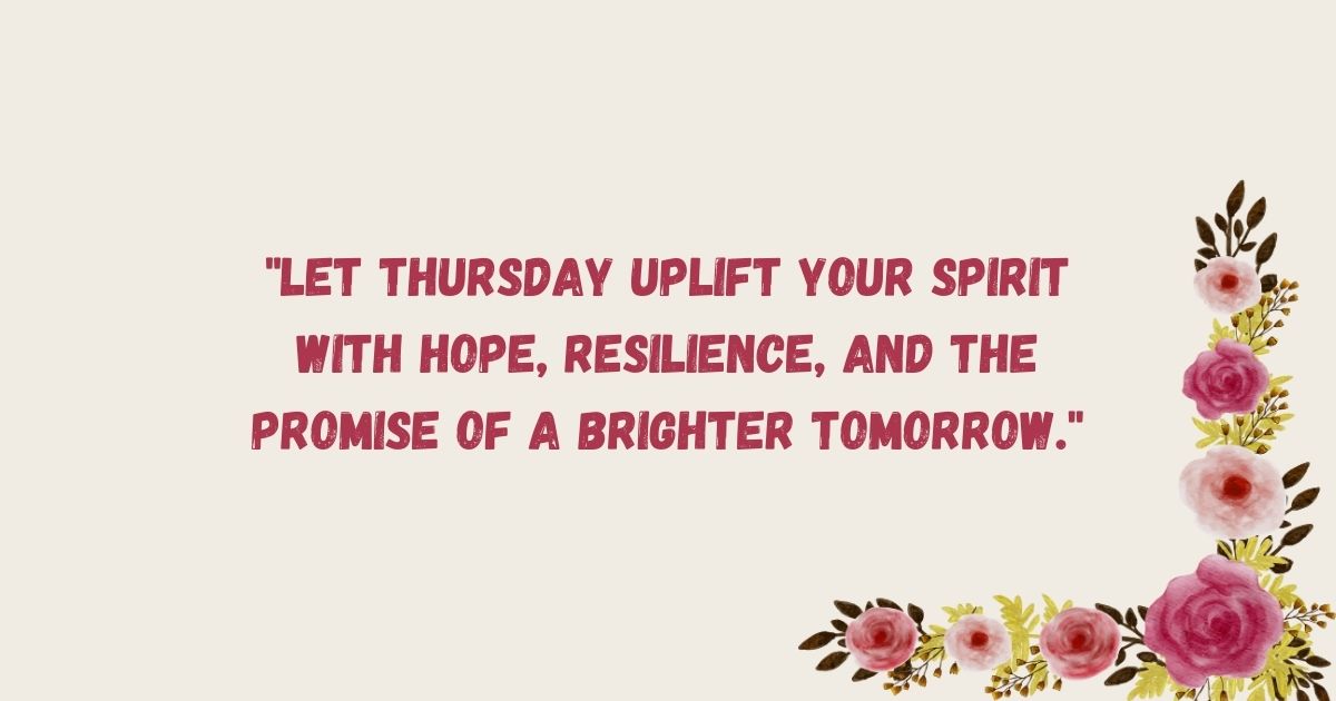 Uplifting Thursday Quotes