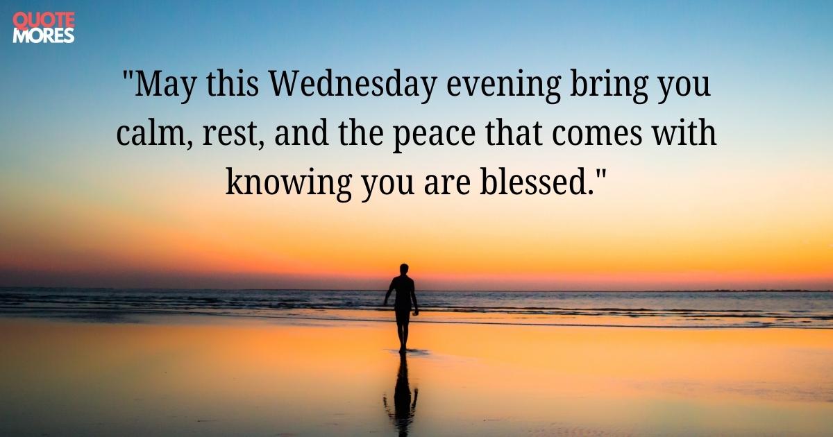 Wednesday Evening Blessings