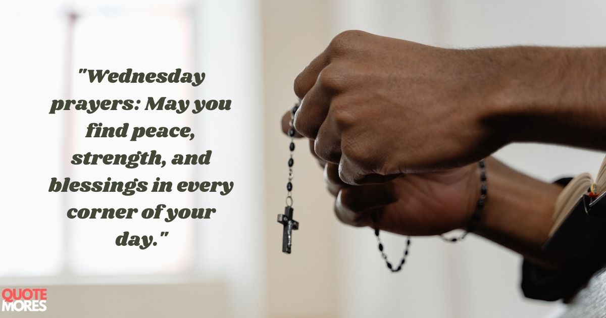 Wednesday Blessings and Prayers