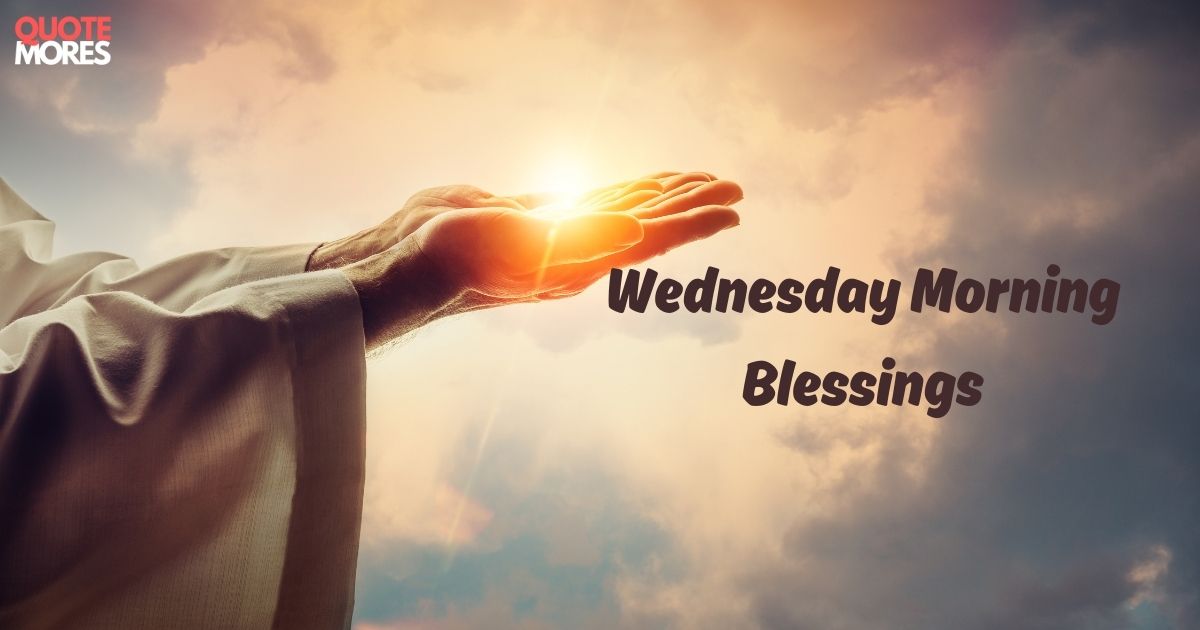 Wednesday Morning Blessings