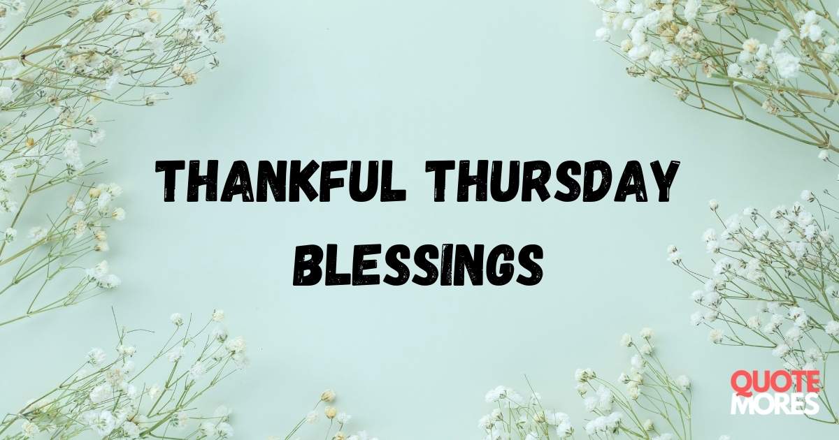 thankful Thursday Blessings