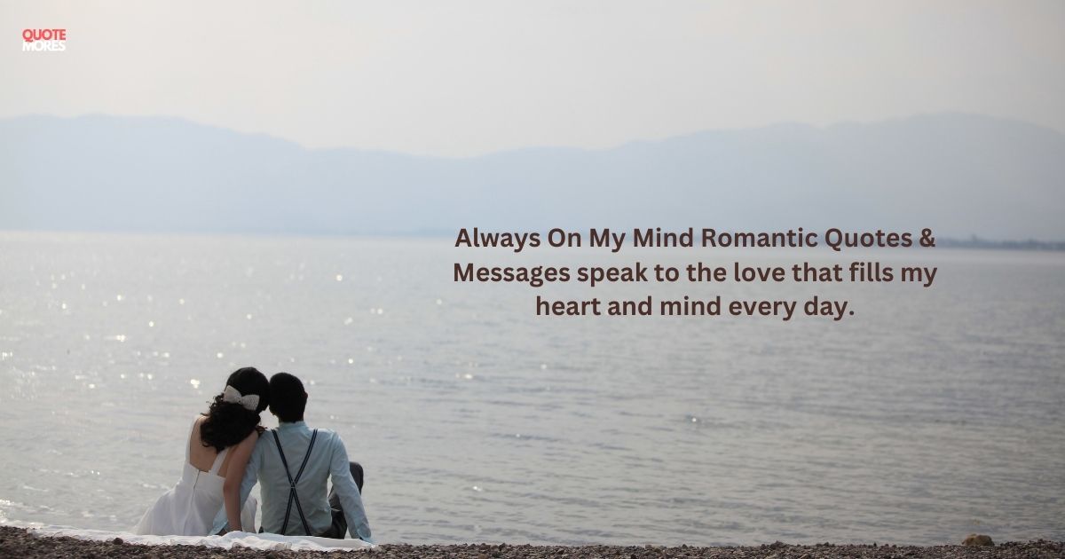 Always On My Mind Quotes 