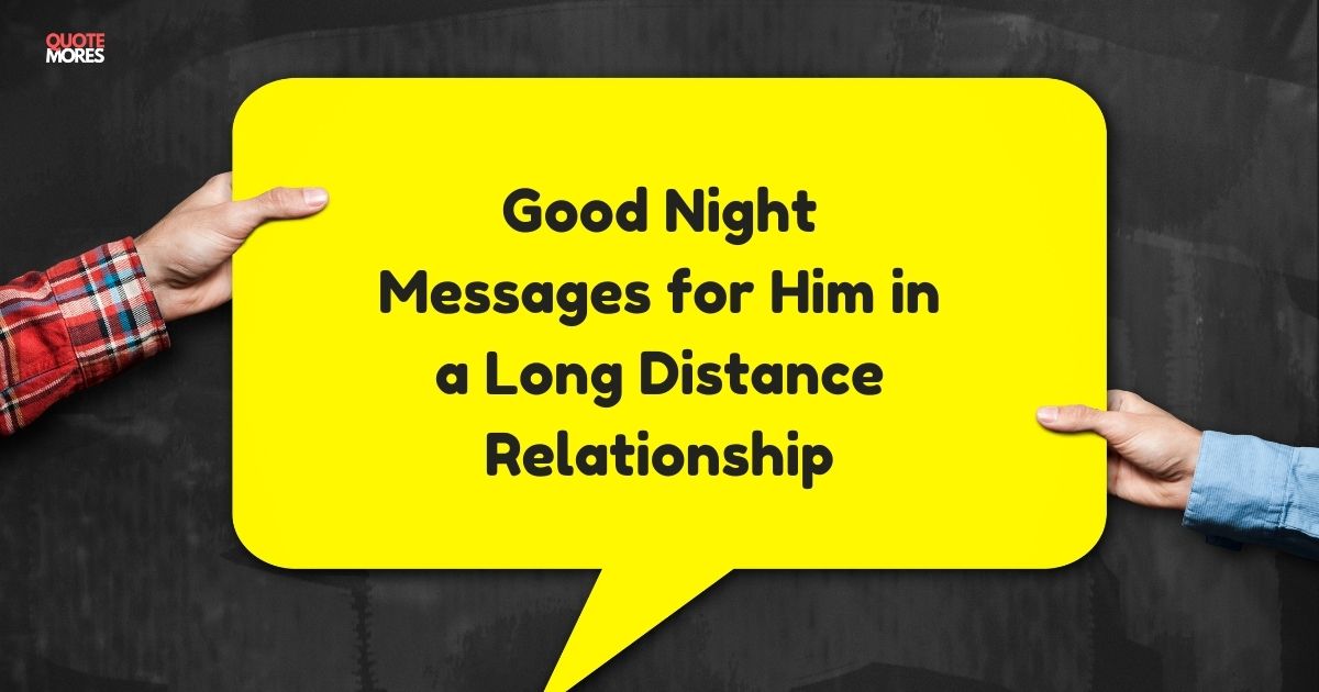 Good Night Messages for Him in a Long Distance Relationship