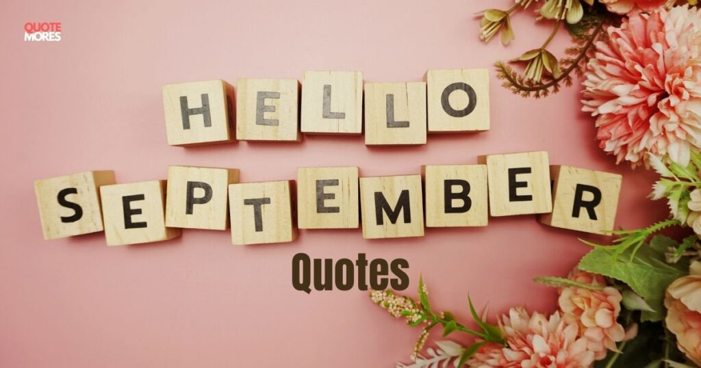 Hello September Quotes