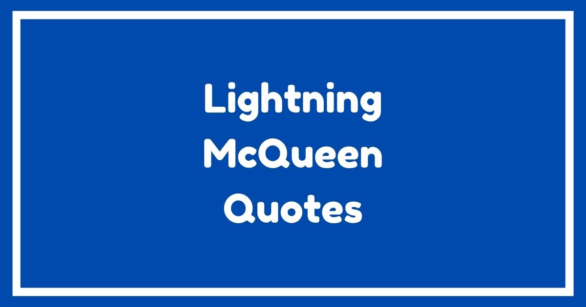 Lightning McQueen Quotes