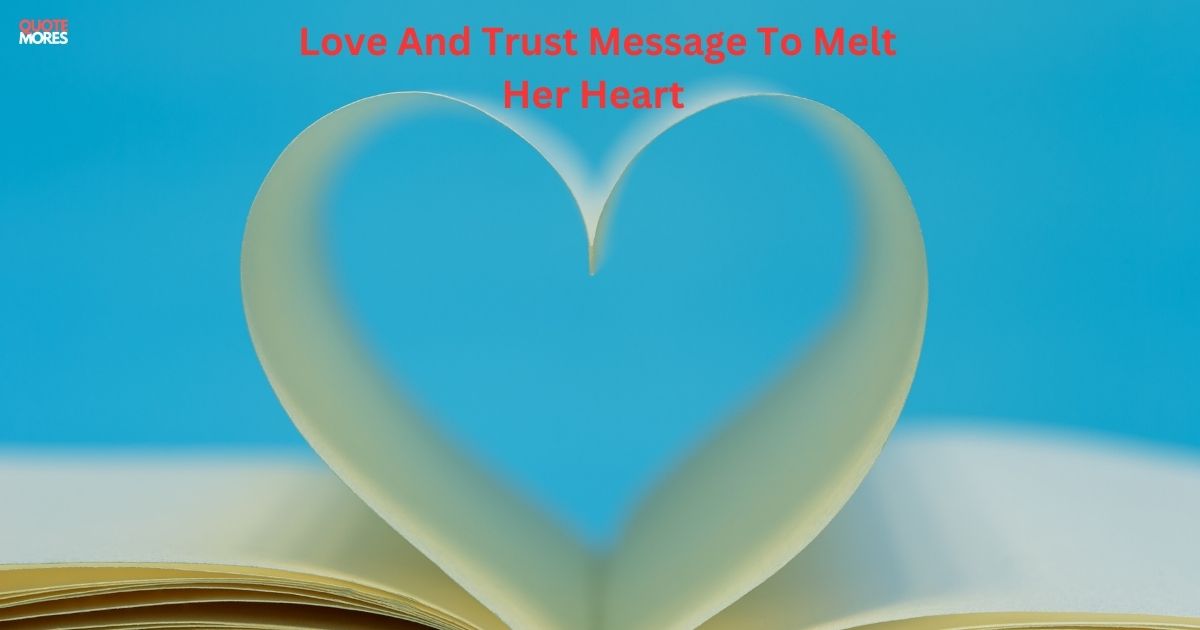 _Love And Trust Message To Melt Her Heart