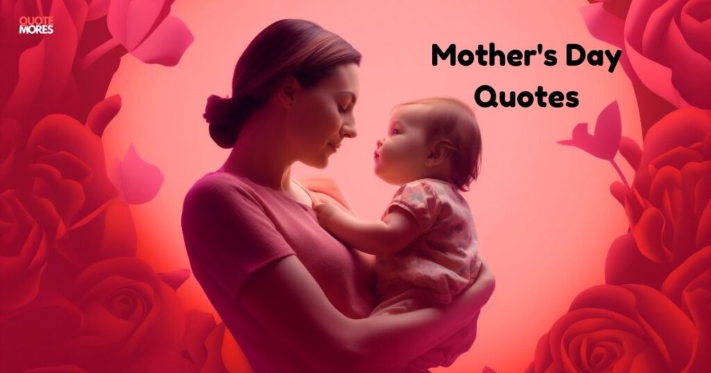 Mother's Day Quotes