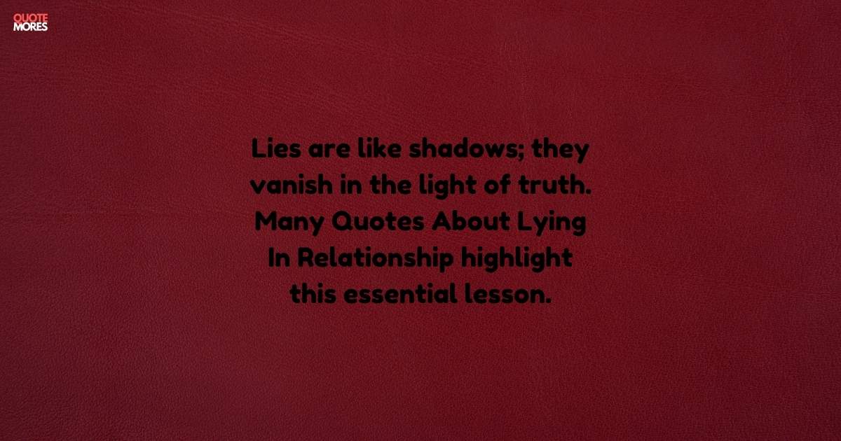 Quotes About Lying In Relationship