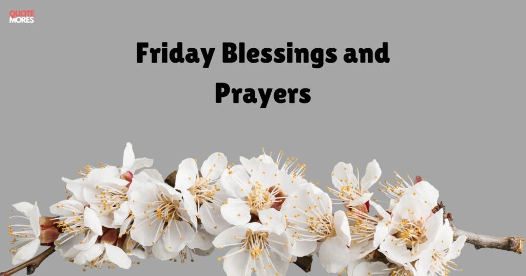 Friday Blessings and Prayers