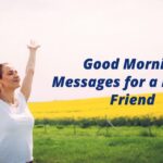 Good Morning Messages for a Female Friend