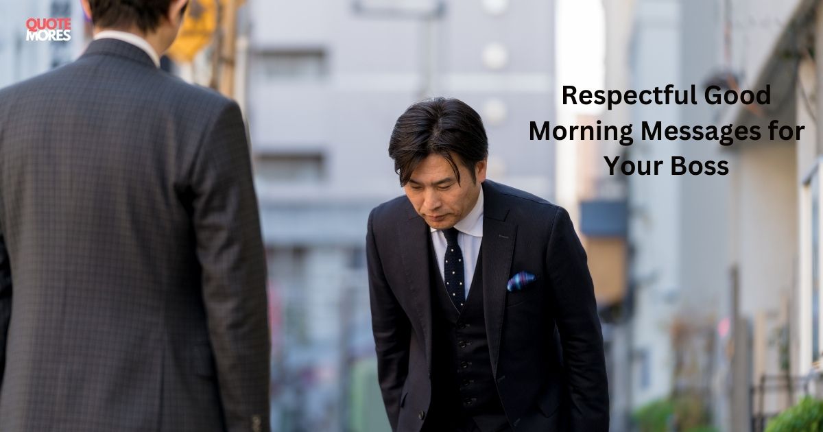 Respectful Good Morning Messages for Your Boss