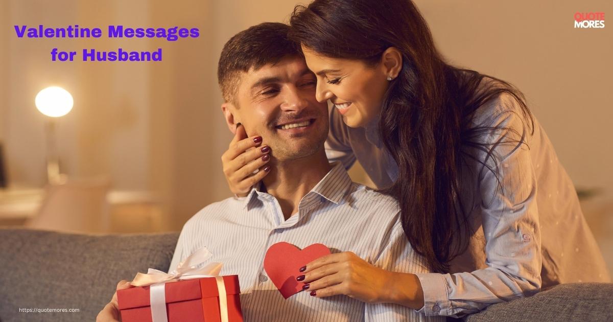 Valentine Messages for Husband